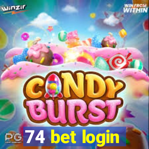 74 bet login